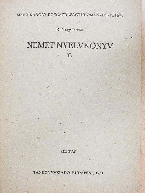 K. Nagy István - Német nyelvkönyv II. [antikvár]