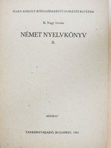 K. Nagy István - Német nyelvkönyv II. [antikvár]