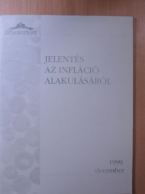 Jelentés az infláció alakulásáról 1999. december [antikvár]