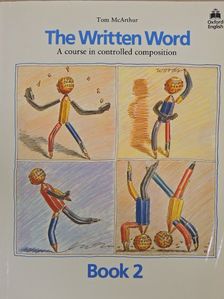Tom McArthur - The Written Word Book 2 [antikvár]