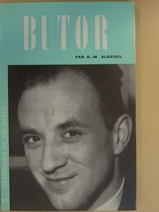 R.-M. Albérés - Michel Butor [antikvár]