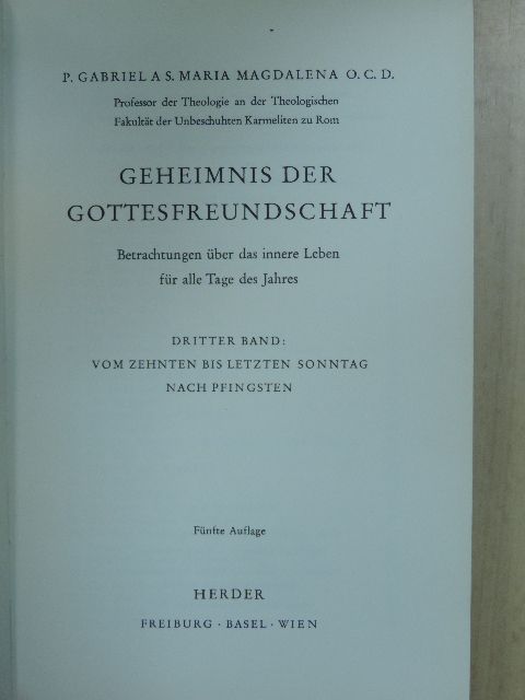 P. Gabriel A S. Maria Magdalena - Geheimnis der Gottesfreundschaft III. [antikvár]