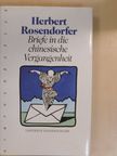 Herbert Rosendorfer - Briefe in die chinesische Vergangenheit [antikvár]