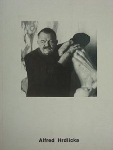 Alfred Hrdlicka [antikvár]