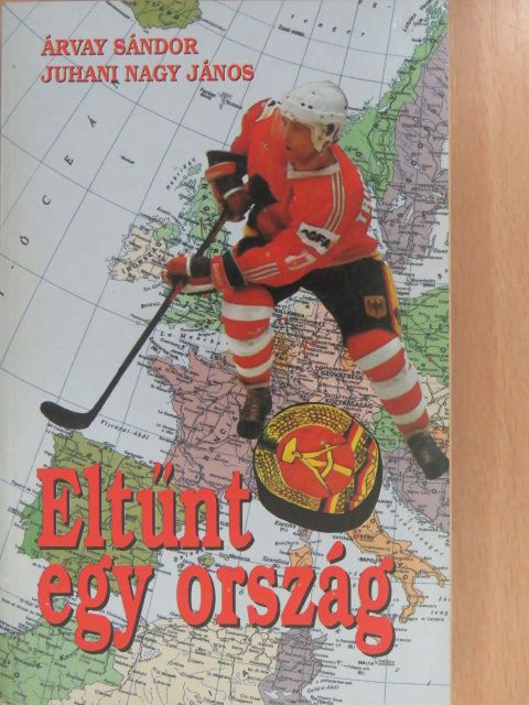 Árvay Sándor - Eltűnt egy ország (dedikált példány) [antikvár]