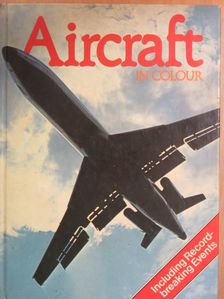 Christopher Pick - Aircraft in colour [antikvár]