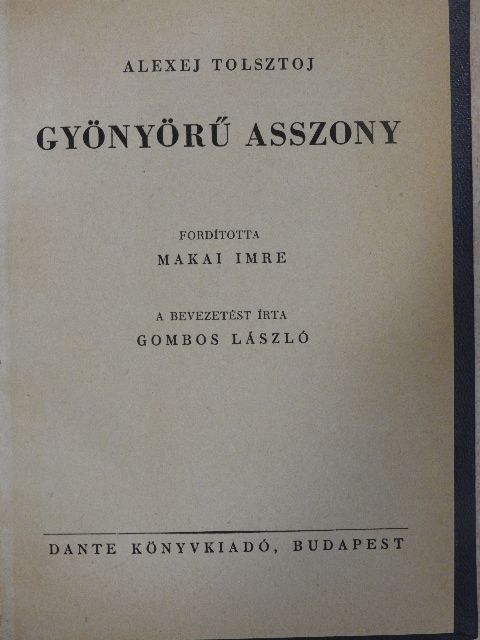 Alexej Tolsztoj - Gyönyörű asszony [antikvár]