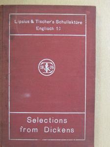 Charles Dickens - Selections from Dickens/Wörterbuch zu Selections from Dickens/Anmerkungen zu Selections from Dickens [antikvár]