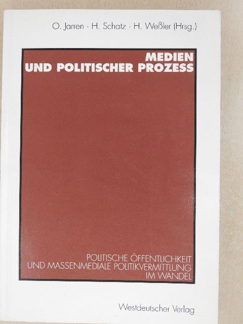 Barbara Pfetsch - Medien und politischer Prozeß [antikvár]