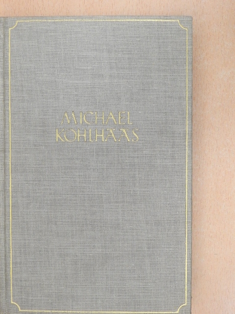 Heinrich von Kleist - Michael Kohlhaas [antikvár]