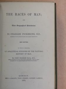 Charles Pickering M. D. - The races of man [antikvár]