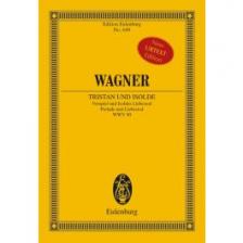 Wagner - TRISTAN UND ISOLDE. VORSPIEL UND ISOLDES LIEBESTOD WWV 90, STUDIEN PARTITUR