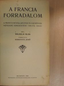 Wilhelm Blos - A francia forradalom [antikvár]