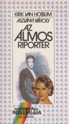 Hossum, Kirk van - Az álmos riporter [antikvár]