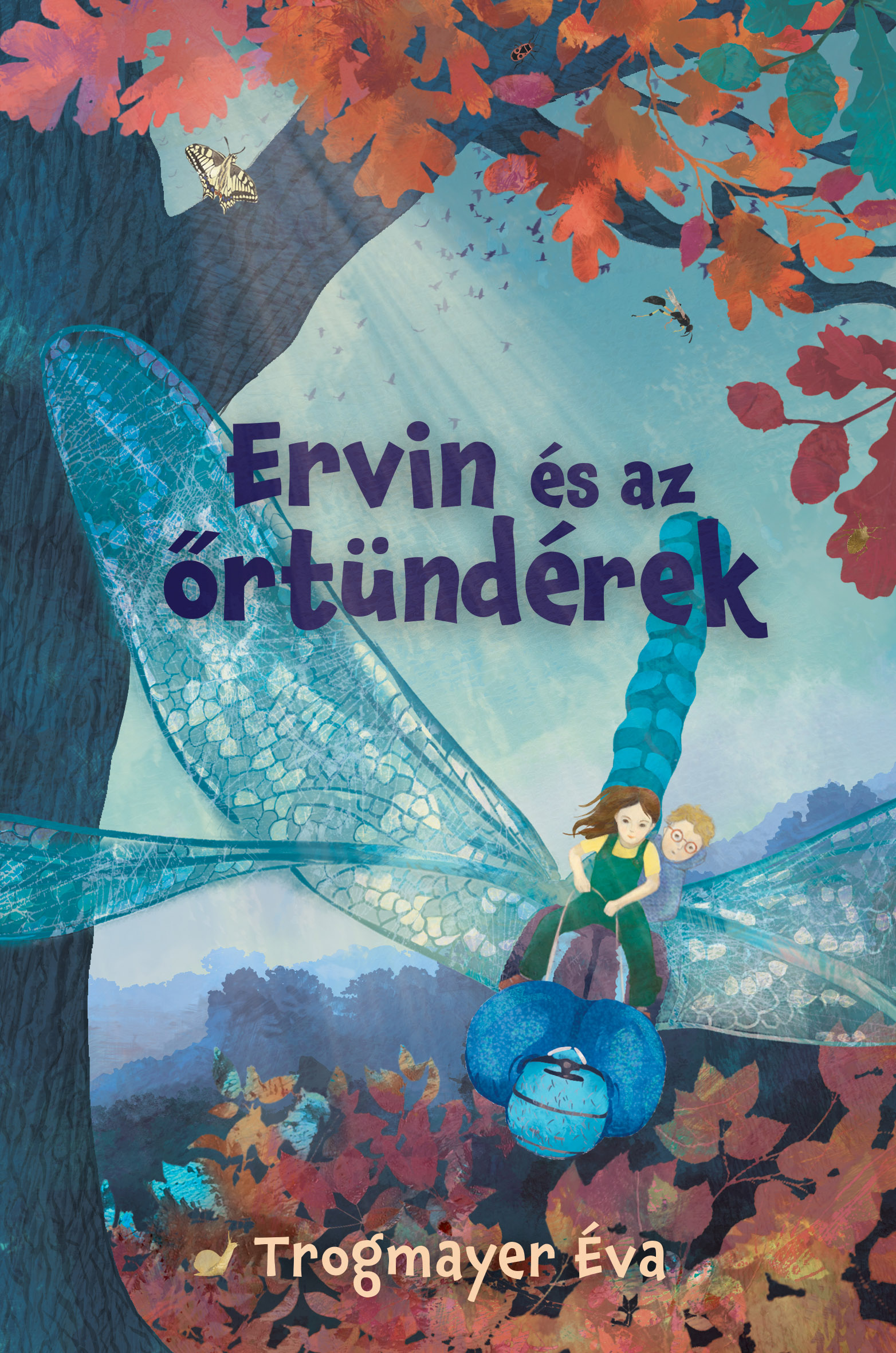 Trogmayer Éva - Ervin és az őrtündérek