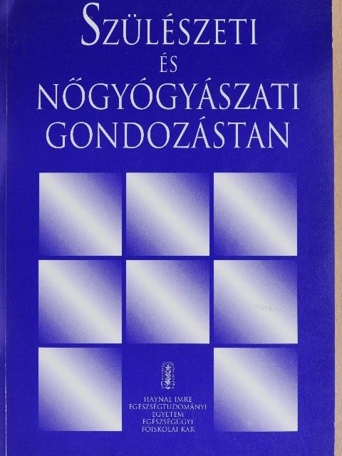 Dr. Batár István - Szülészeti és nőgyógyászati gondozástan [antikvár]