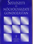 Dr. Batár István - Szülészeti és nőgyógyászati gondozástan [antikvár]