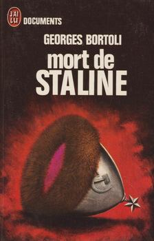 Georges Bortoli - Mort de Staline [antikvár]