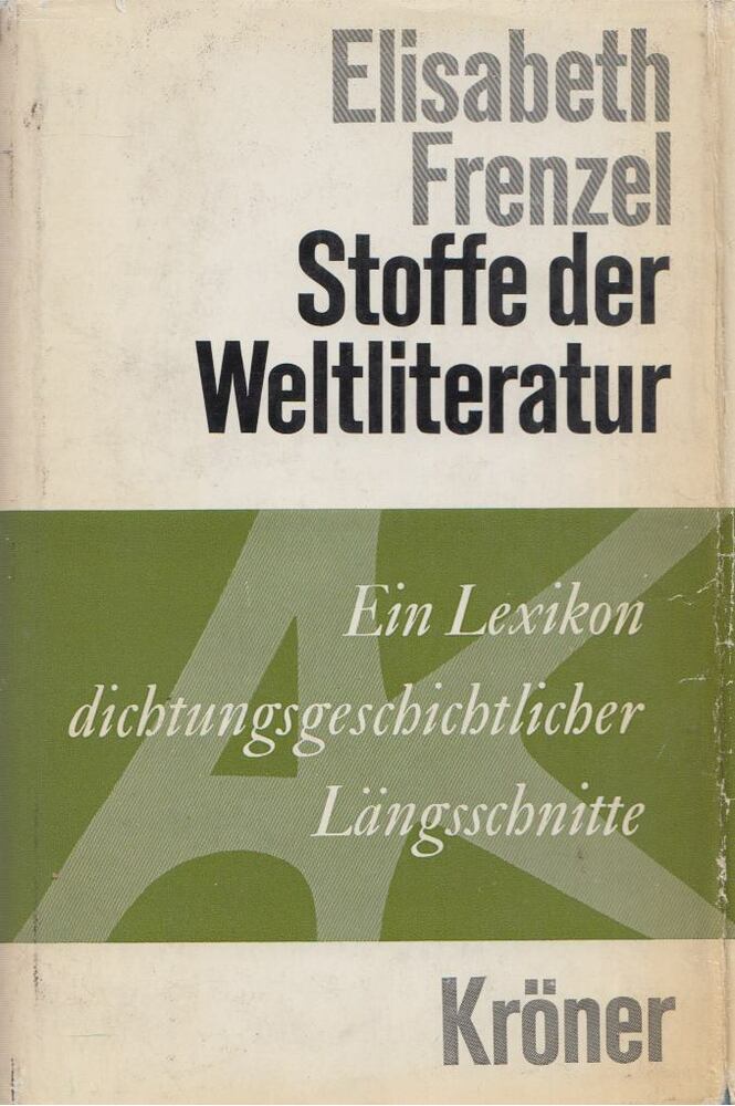 Frenzel, Elisabeth - Stoffe der Weltliteratur [antikvár]