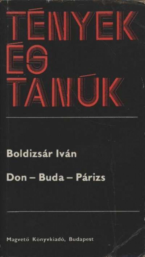BOLDIZSÁR IVÁN - Don-Buda-Párizs [antikvár]