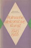 Aleksander Wojciechowski - Polnische dekorative kunst [antikvár]
