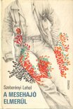 SZEBERÉNYI LEHEL - A mesehajó elmerül [antikvár]