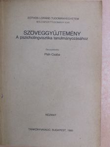Alekszej A. Leontyev - Szöveggyűjtemény a pszicholingvisztika tanulmányozásához [antikvár]