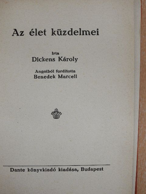 Dickens Károly - Az élet küzdelmei [antikvár]