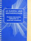 Az Európai Unió Magyarországon [antikvár]