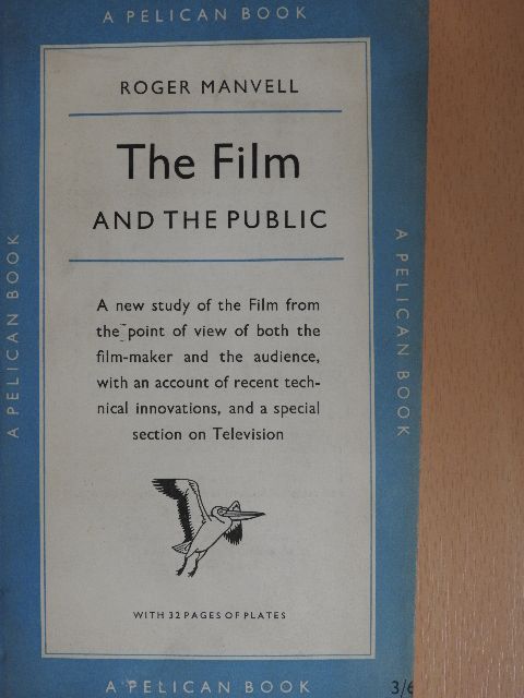 Roger Manvell - The Film and the Public [antikvár]