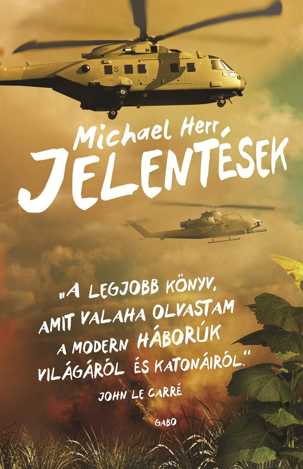Michael Herr - Jelentések [eKönyv: epub, mobi]