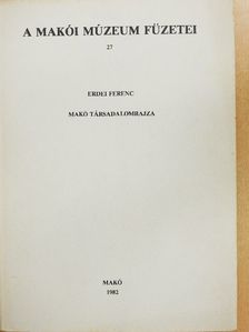 Erdei Ferenc - Makó társadalomrajza [antikvár]