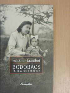 Schäffer Erzsébet - Bodobács [antikvár]