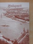 Bartos Mihály - Budapesti Helytörténeti Emlékkönyv [antikvár]