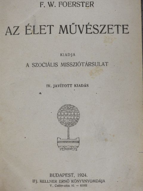 F. W. Foerster - Az élet művészete [antikvár]