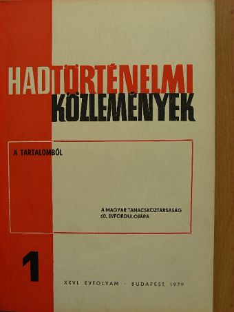 Ács Tibor - Hadtörténelmi Közlemények 1979/1. [antikvár]