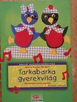 Andrea Küssner-Neubert - Tarkabarka gyerekvilág [antikvár]