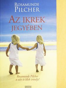 Rosamunde Pilcher - Az ikrek jegyében [antikvár]