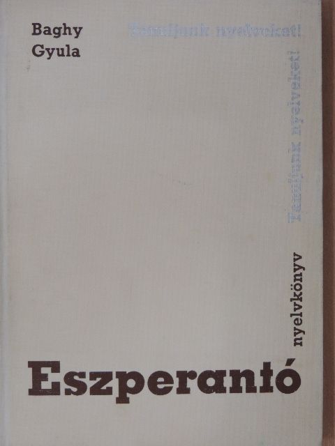 Baghy Gyula - Eszperantó nyelvkönyv [antikvár]