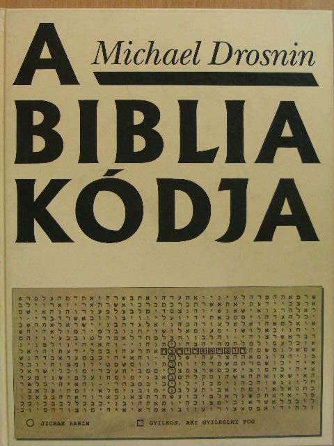 Michael Drosnin - A Biblia kódja [antikvár]