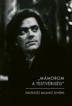 Molnár Éva[szerk.] - "Mámorom a testvériség"