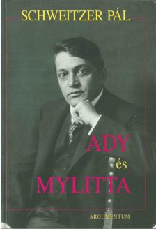 Schweitzer Pál - Ady és Mylitta [antikvár]