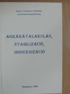 Borszéki Éva - Agrárátalakulás, stabilizáció, modernizáció [antikvár]