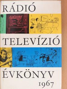 Békés József - Rádió és Televízió évkönyv 1967 [antikvár]