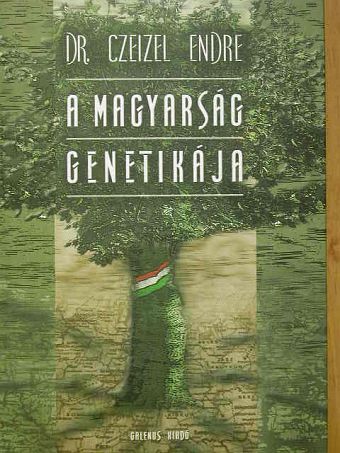 Dr. Czeizel Endre - A magyarság genetikája [antikvár]
