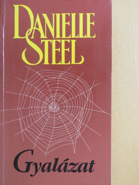 Danielle Steel - Gyalázat [antikvár]