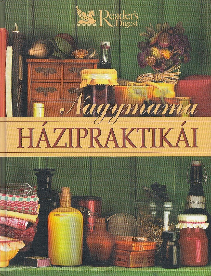 Nácsa Klára - Nagymama házipraktikái [antikvár]
