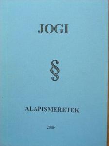 Dr. Hortobágyi István - Jogi alapismeretek [antikvár]