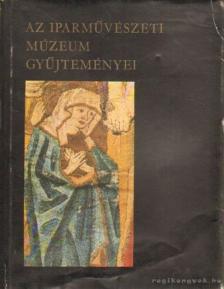 Miklós Pál - Az iparművészeti múzeum gyűjteményei [antikvár]