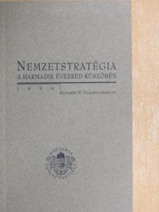 Nemzetstratégia a harmadik évezred küszöbén [antikvár]